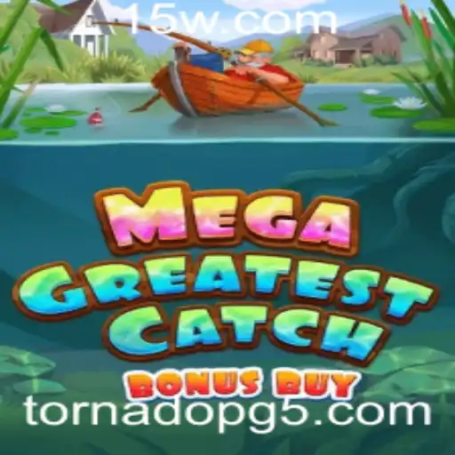 Descubra o Mundo Emocionante de MegaGreatestCatchBonusBuy